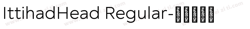 IttihadHead Regular字体转换
